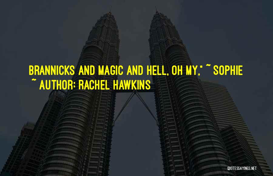 Treceanos Quotes By Rachel Hawkins
