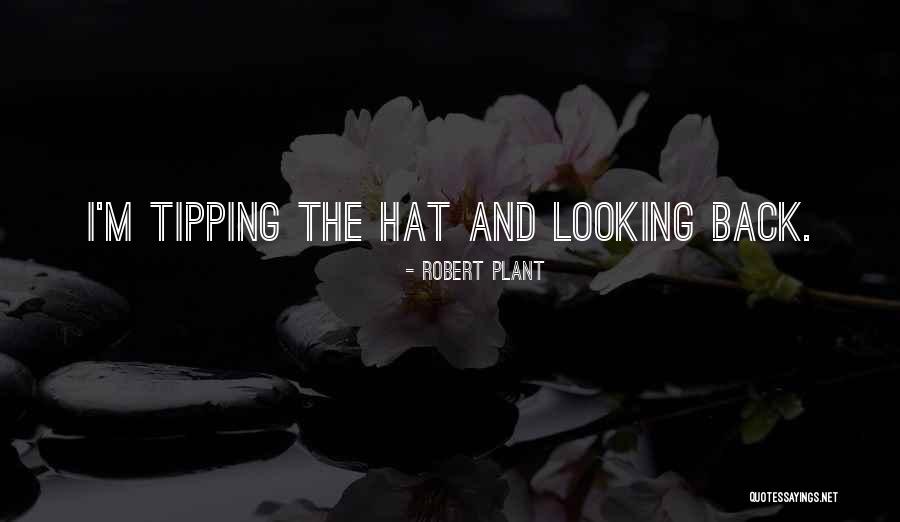 Trecina Atkins Quotes By Robert Plant Trecina Atkins Quotes By Robert Plant