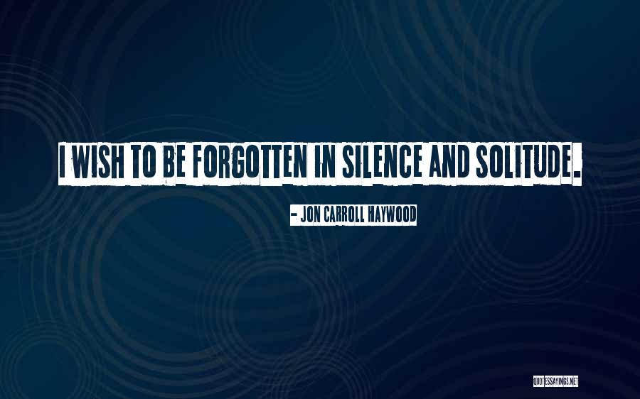 Tredinnick Ap Quotes By Jon Carroll Haywood Tredinnick Ap Quotes By Jon Carroll Haywood