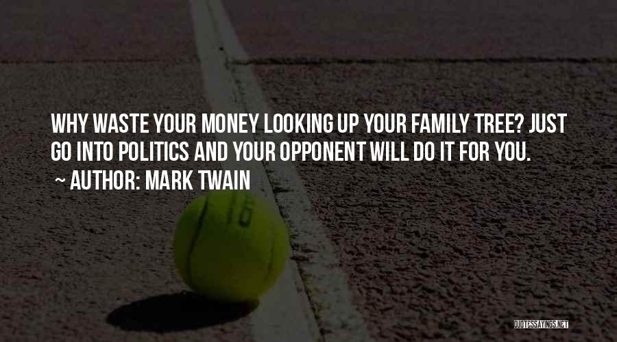 Tree And Family Quotes By Mark Twain