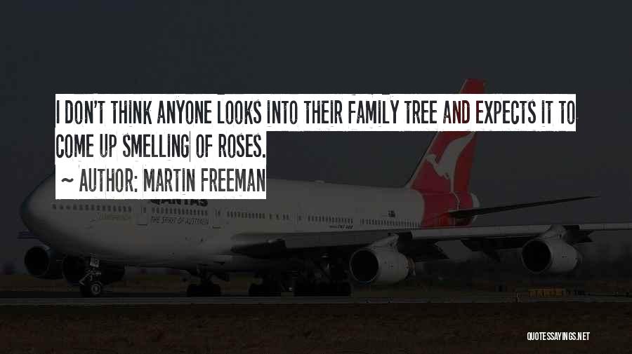Tree And Family Quotes By Martin Freeman