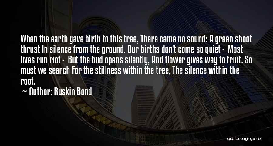 Tree And Flower Quotes By Ruskin Bond