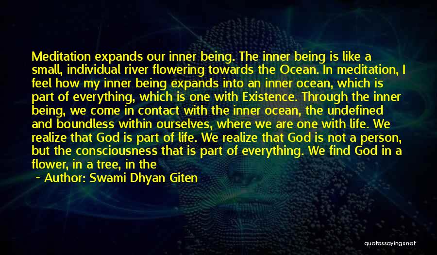 Tree And Flower Quotes By Swami Dhyan Giten