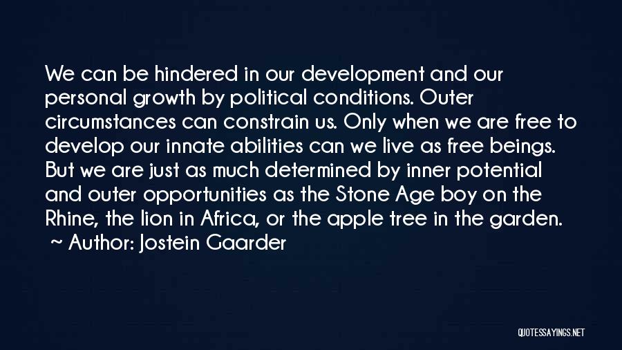 Tree And Growth Quotes By Jostein Gaarder