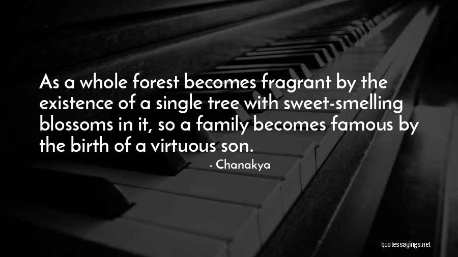 Tree Blossoms Quotes By Chanakya