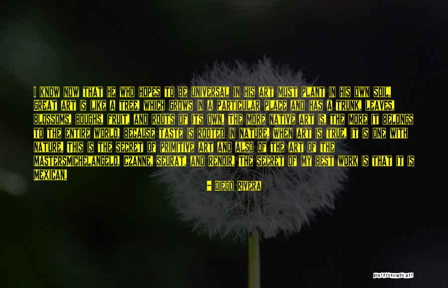 Tree Blossoms Quotes By Diego Rivera Tree Blossoms Quotes By Diego Rivera