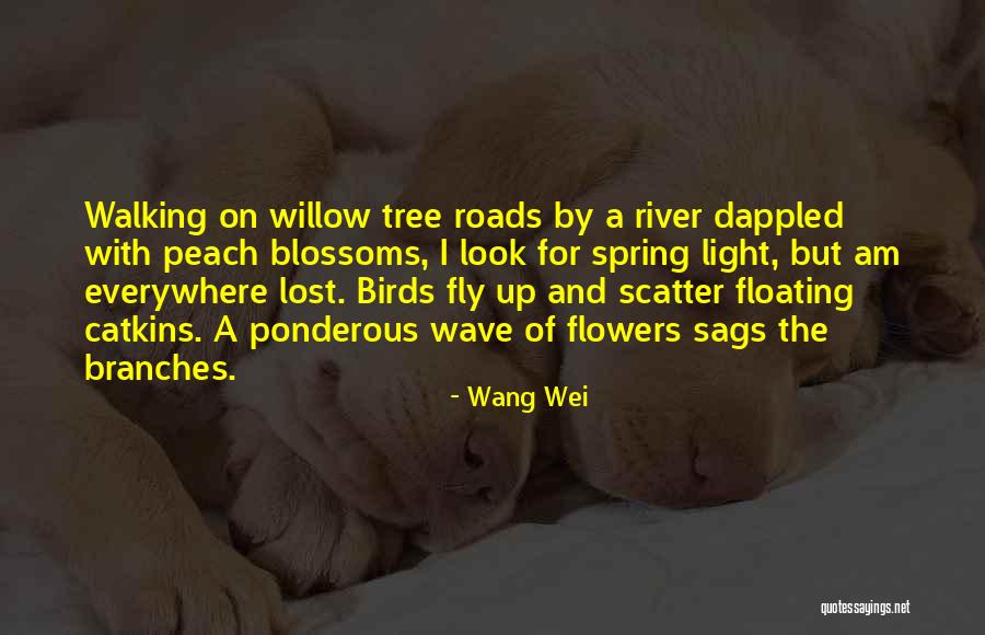 Tree Blossoms Quotes By Wang Wei