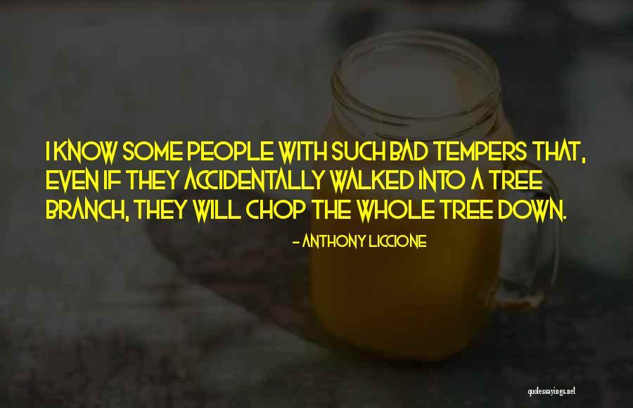 Tree Branch Quotes By Anthony Liccione