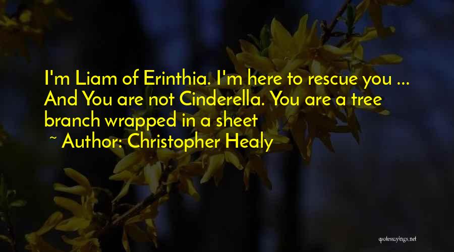 Tree Branch Quotes By Christopher Healy