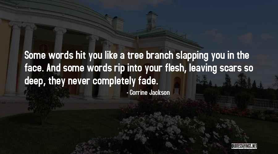 Tree Branch Quotes By Corrine Jackson