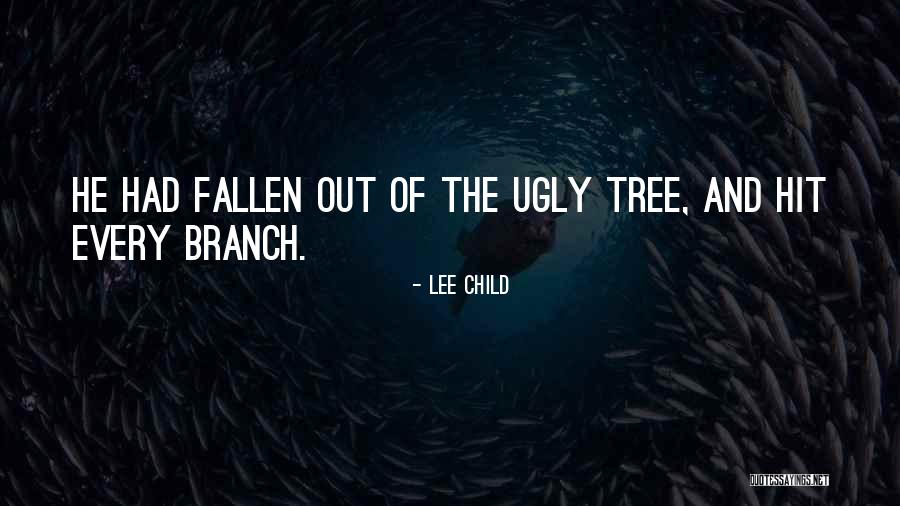 Tree Branch Quotes By Lee Child