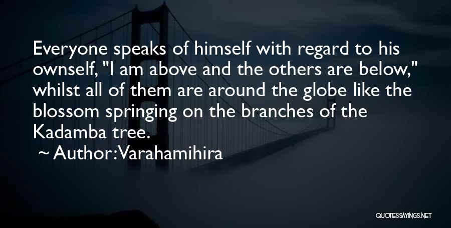 Tree Branches Quotes By Varahamihira