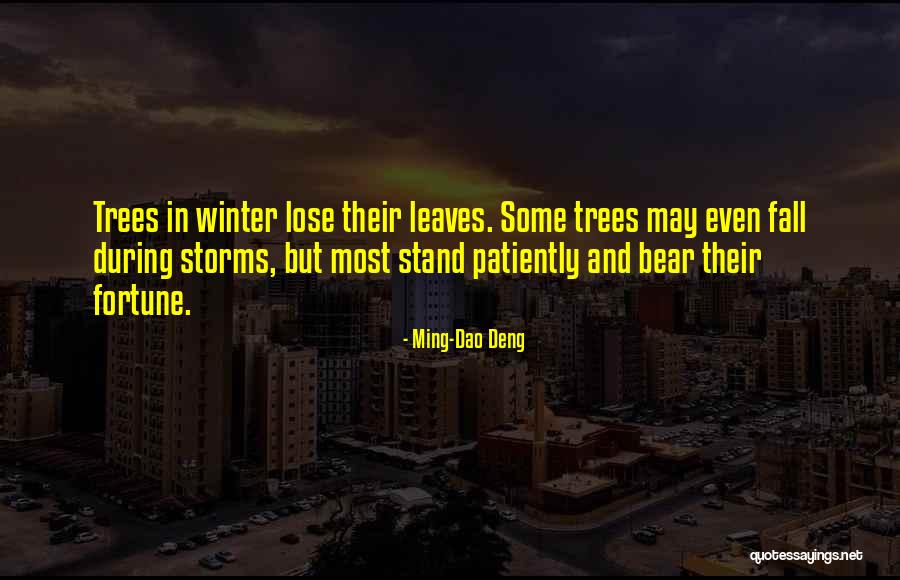 Tree But Leaves Quotes By Ming-Dao Deng Tree But Leaves Quotes By Ming-Dao Deng