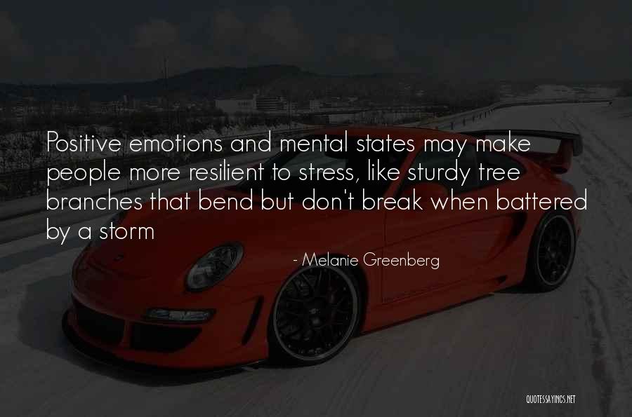 Tree But Quotes By Melanie Greenberg Tree But Quotes By Melanie Greenberg