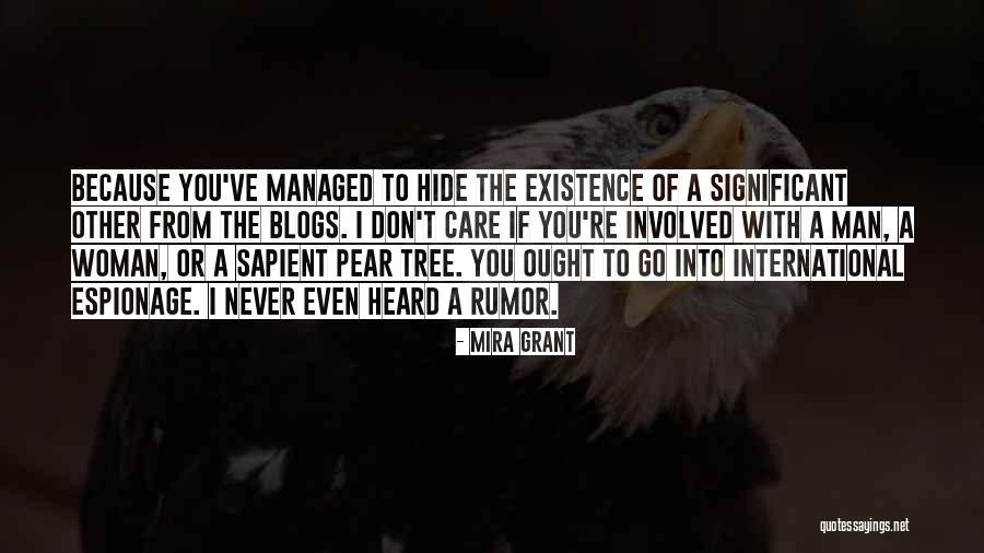 Tree Care Quotes By Mira Grant Tree Care Quotes By Mira Grant