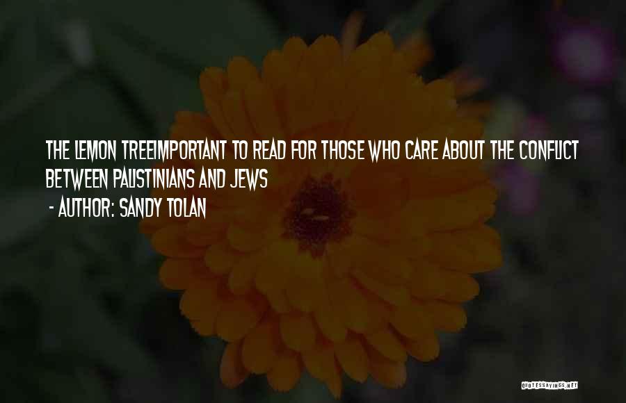 Tree Care Quotes By Sandy Tolan