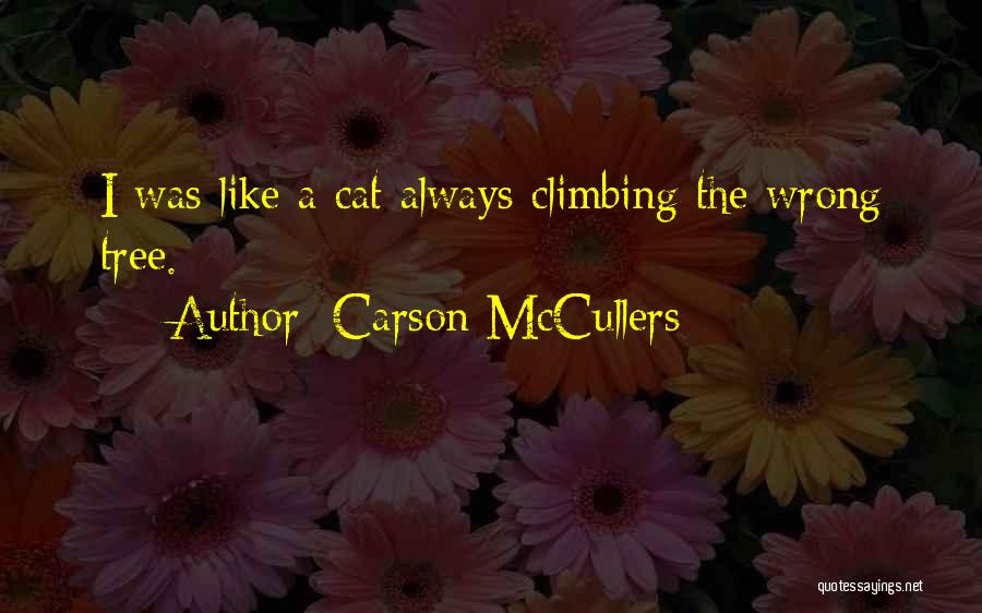 Tree Climbing Quotes By Carson McCullers