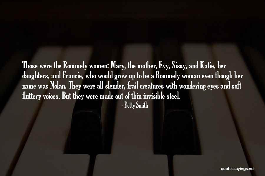 Tree Grows In Brooklyn Quotes By Betty Smith Tree Grows In Brooklyn Quotes By Betty Smith