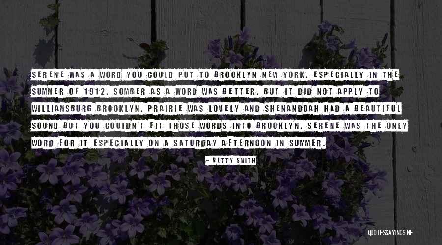Tree Grows In Brooklyn Quotes By Betty Smith Tree Grows In Brooklyn Quotes By Betty Smith