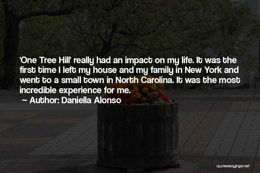 Tree Hill Quotes By Daniella Alonso