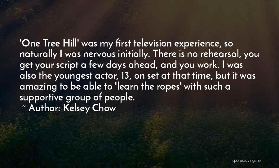 Tree Hill Quotes By Kelsey Chow