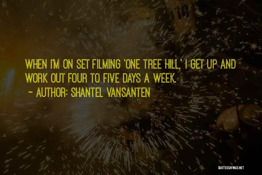 Tree Hill Quotes By Shantel VanSanten