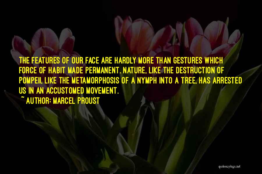 Tree Nymph Quotes By Marcel Proust