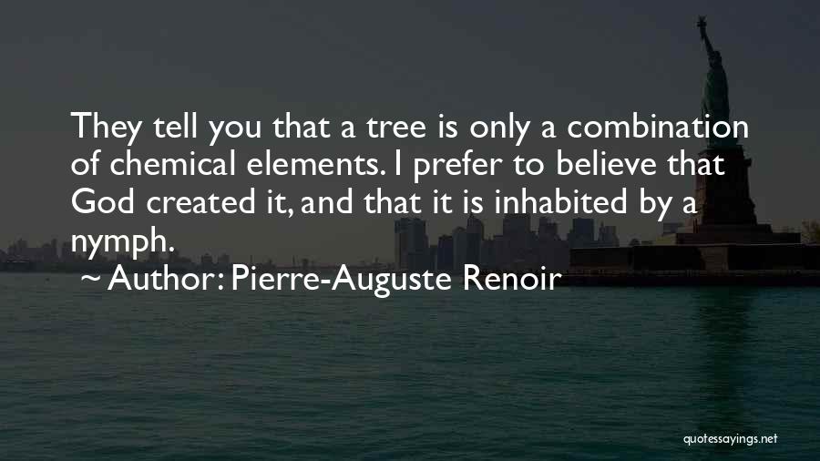 Tree Nymph Quotes By Pierre-Auguste Renoir