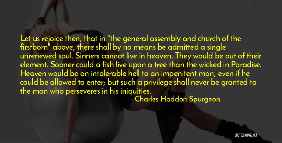 Tree Of Heaven Quotes By Charles Haddon Spurgeon Tree Of Heaven Quotes By Charles Haddon Spurgeon