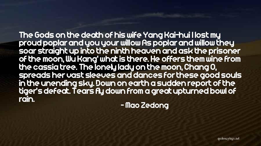 Tree Of Heaven Quotes By Mao Zedong Tree Of Heaven Quotes By Mao Zedong