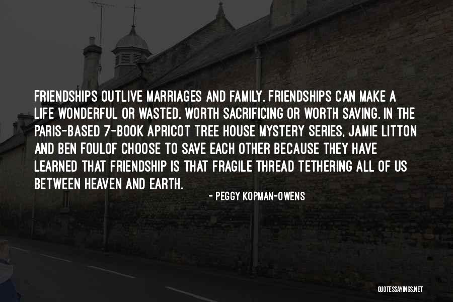 Tree Of Heaven Quotes By Peggy Kopman-Owens Tree Of Heaven Quotes By Peggy Kopman-Owens