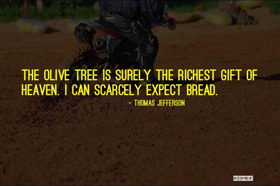 Tree Of Heaven Quotes By Thomas Jefferson Tree Of Heaven Quotes By Thomas Jefferson