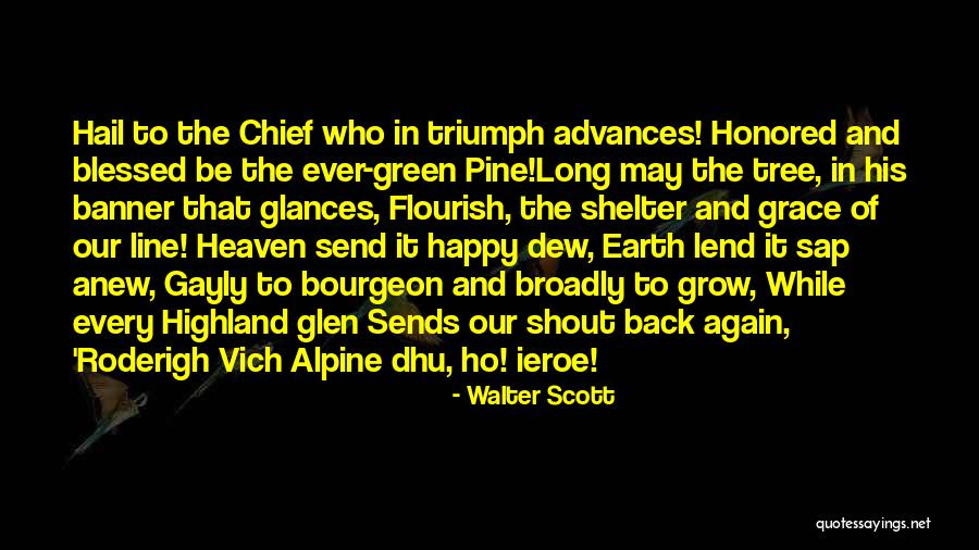 Tree Of Heaven Quotes By Walter Scott Tree Of Heaven Quotes By Walter Scott