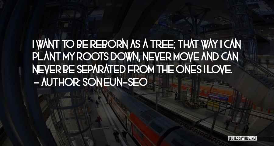 Tree Plant Quotes By Son Eun-seo