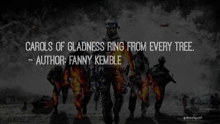 Tree Rings Quotes By Fanny Kemble