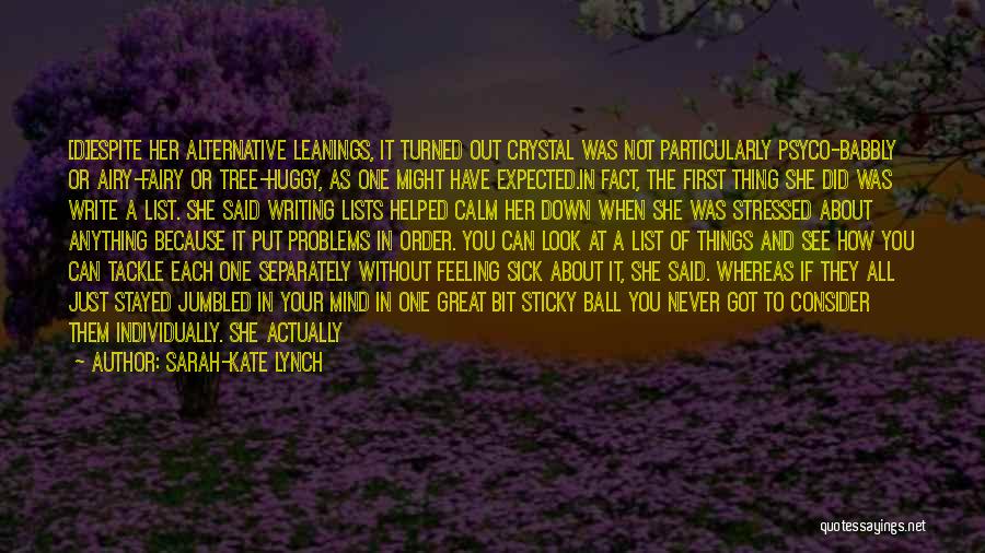 Tree Rings Quotes By Sarah-Kate Lynch