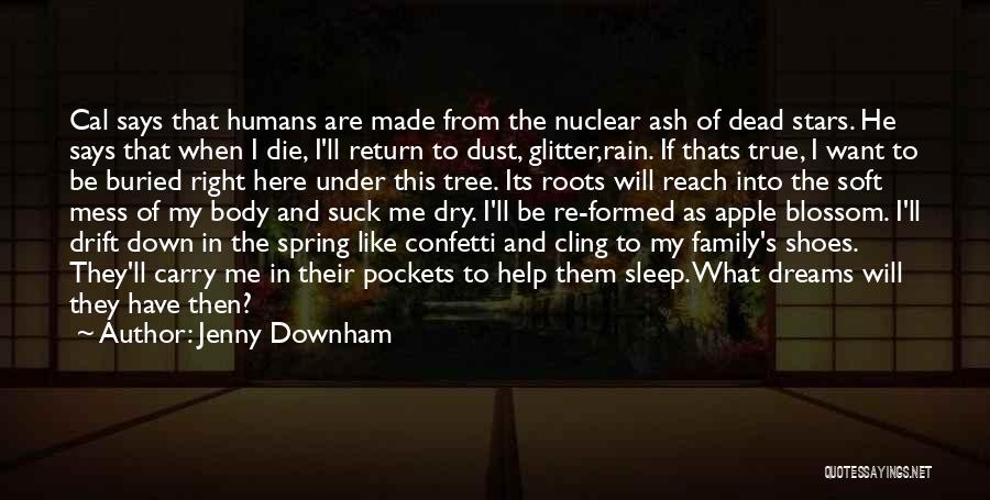 Tree Roots Family Quotes By Jenny Downham