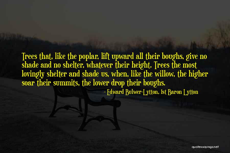 Tree Shade Quotes By Edward Bulwer-Lytton, 1st Baron Lytton Tree Shade Quotes By Edward Bulwer-Lytton, 1st Baron Lytton
