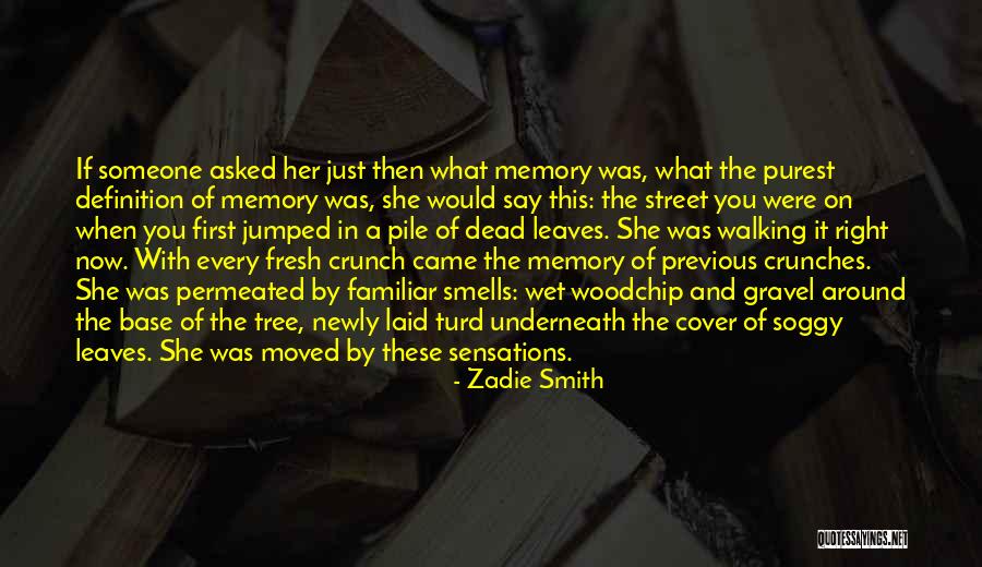 Tree That Smells Quotes By Zadie Smith Tree That Smells Quotes By Zadie Smith