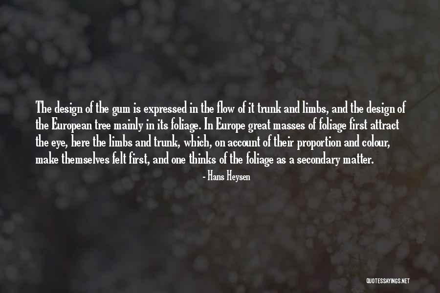 Tree Trunk Quotes By Hans Heysen Tree Trunk Quotes By Hans Heysen