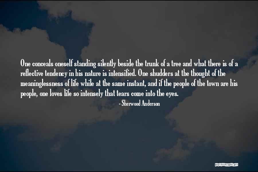 Tree Trunk Quotes By Sherwood Anderson Tree Trunk Quotes By Sherwood Anderson
