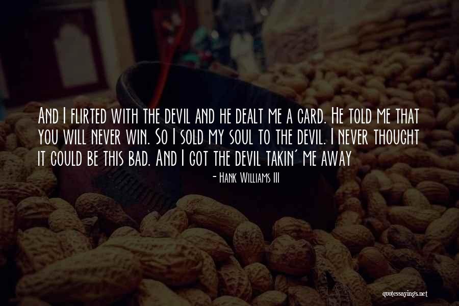 Tree Tunnels Quotes By Hank Williams III Tree Tunnels Quotes By Hank Williams III