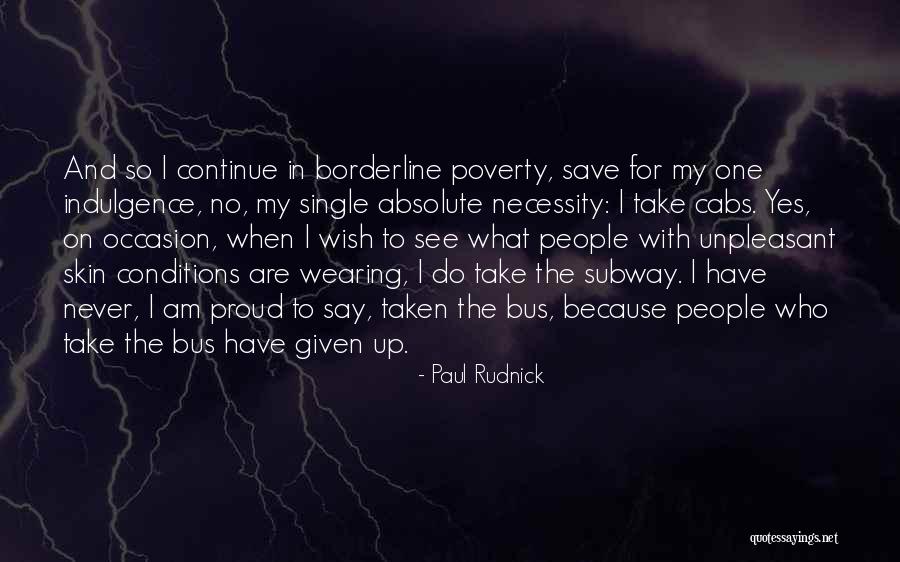 Tree Tunnels Quotes By Paul Rudnick Tree Tunnels Quotes By Paul Rudnick