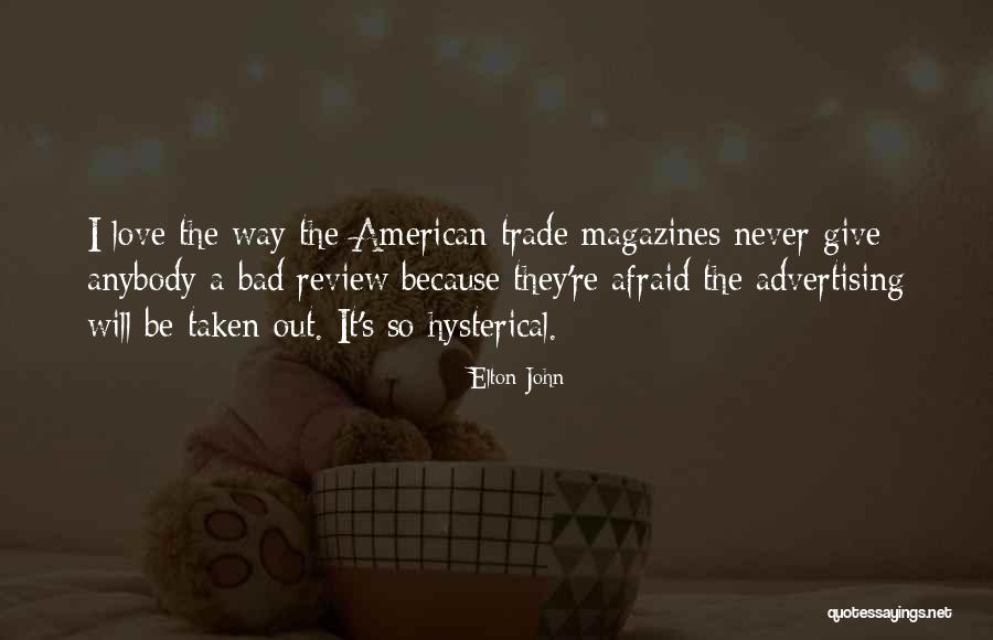 Tree Vines Quotes By Elton John Tree Vines Quotes By Elton John