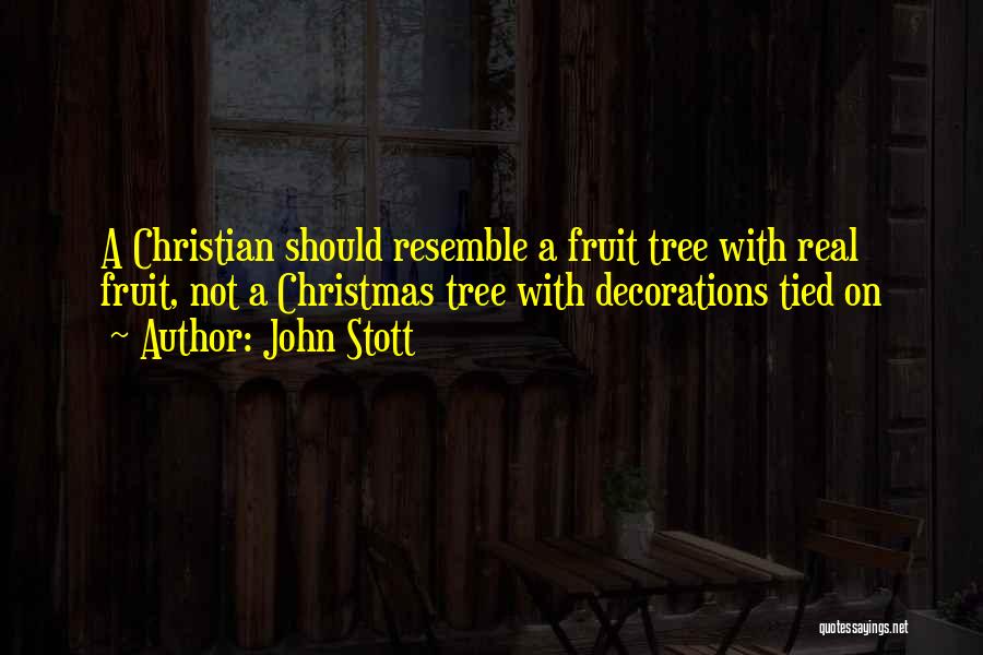 Tree With Quotes By John Stott