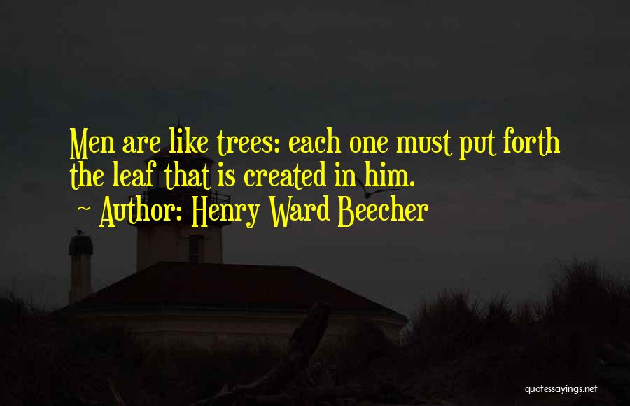 Tree Without Leaf Quotes By Henry Ward Beecher