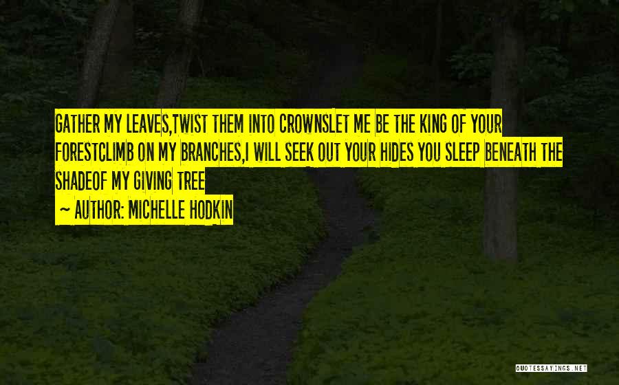 Tree Without Leaves Quotes By Michelle Hodkin