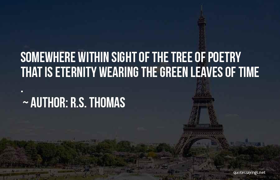 Tree Without Leaves Quotes By R.S. Thomas