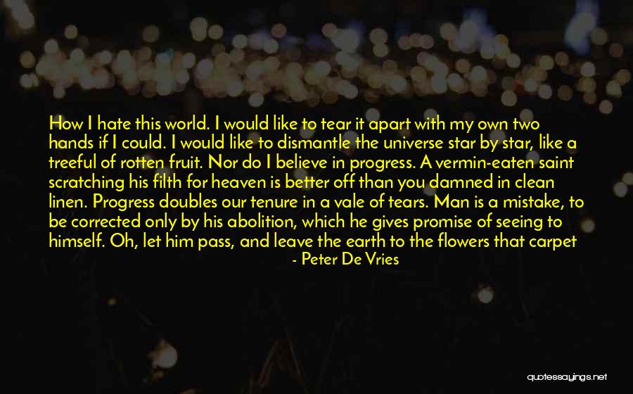 Treeful A Quotes By Peter De Vries