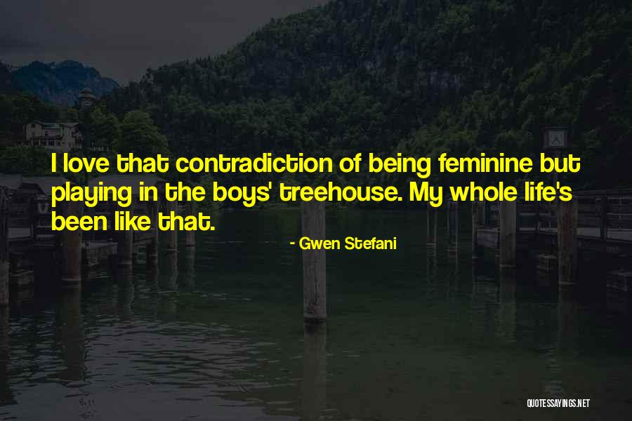 Treehouse Quotes By Gwen Stefani Treehouse Quotes By Gwen Stefani